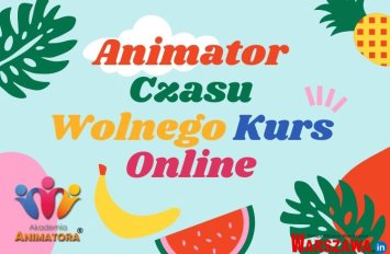 Kurs Animatora Czasu Wolnego