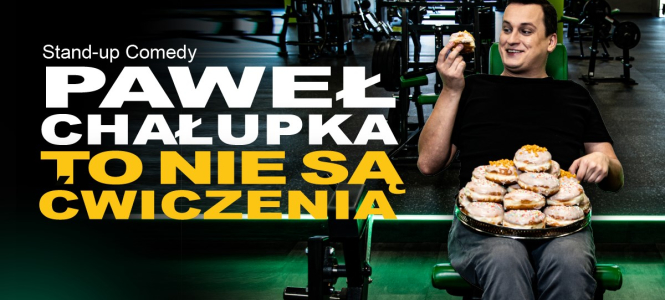Paweł Chałupka - "To nie są ćwiczenia"