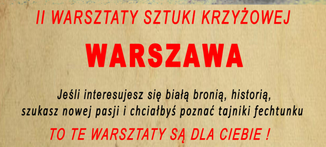 II Warsztaty Sztuki Krzyżowej - szermierka polską szablą