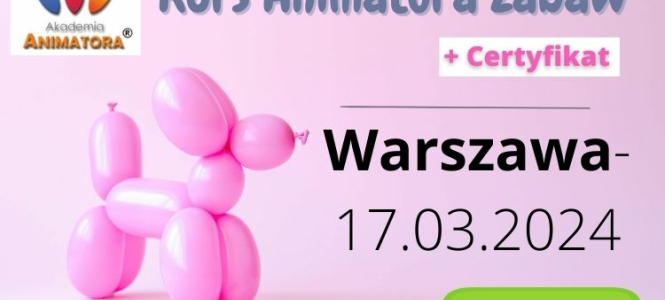 Kurs Animatora Warszawa