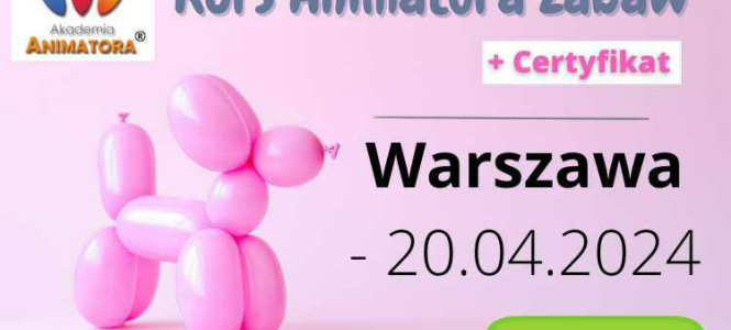 Kurs Animatora Warszawa