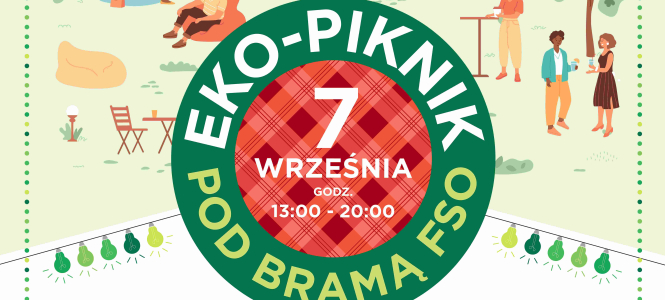 EKO-PIKNIK pod Bramą Główną FSO