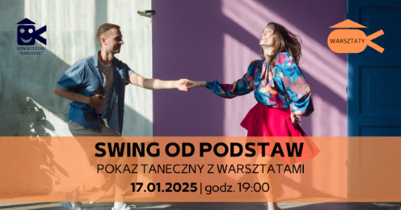 Swing od podstaw. Pokaz taneczny z warsztatami