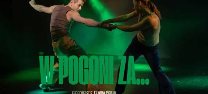 „W pogoni za...” chor. Elwira Piorun