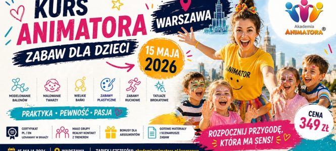 Animator Zabaw dla Dzieci – Warszawa, 15 maja 2026