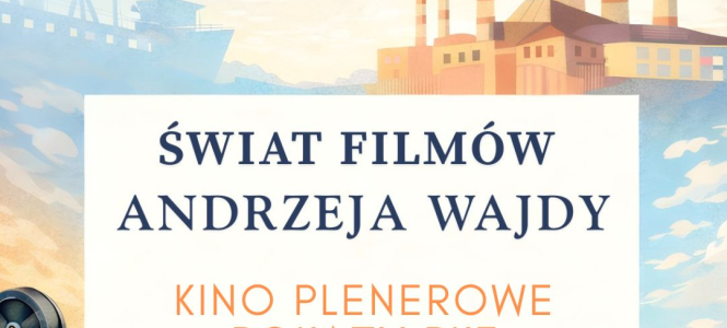 Noc muzeów w WFDiF Kino plenerowe i Polska Kronika Filmowa