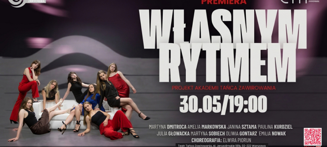 PREMIERA „Własnym rytmem” chor. Elwira Piorun