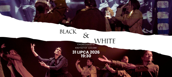 Black & White chor. Krzysztof Łuczak