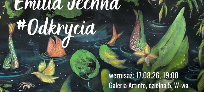 Emilia Jechna #Odkrycia