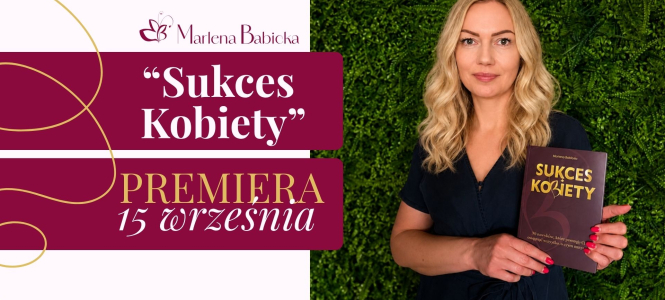 Spotkanie autorskie i premiera książki "Sukces Kobiety"