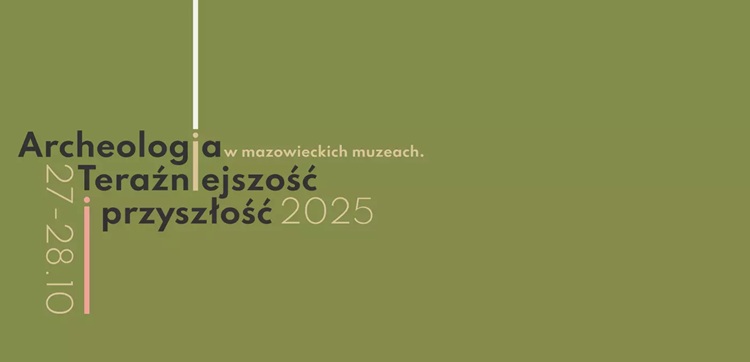 Archeologia w Mazowieckich Muzeach