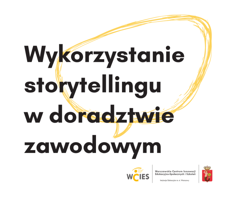 Wykorzystanie storytellingu w doradztwie zawodowym