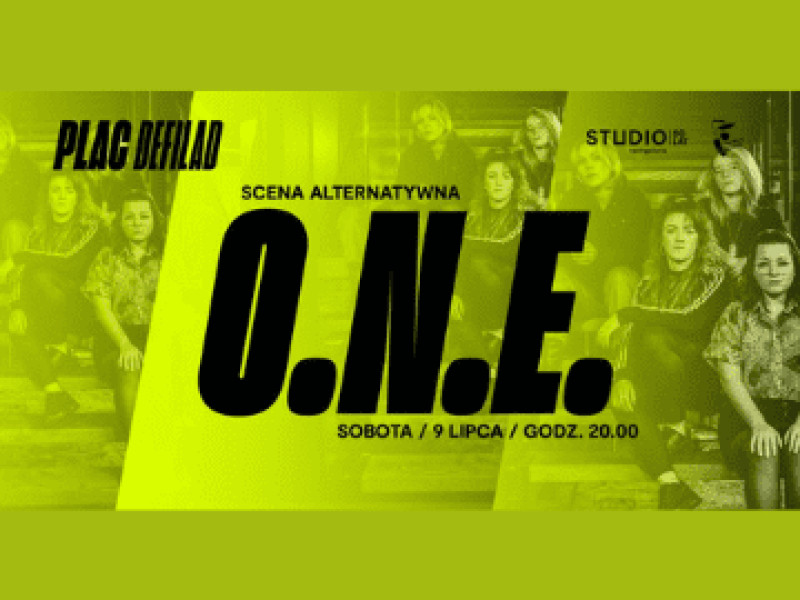 O.N.E. – Scena alternatywna na Placu Defilad