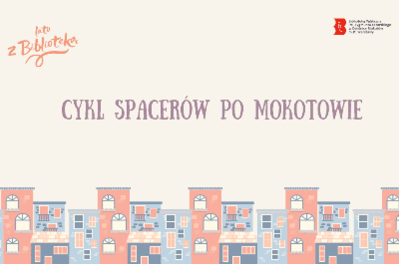 Spacery po Mokotowie
