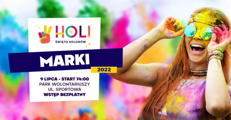 Marki włącz się na wakacje! Holi święto kolorów!