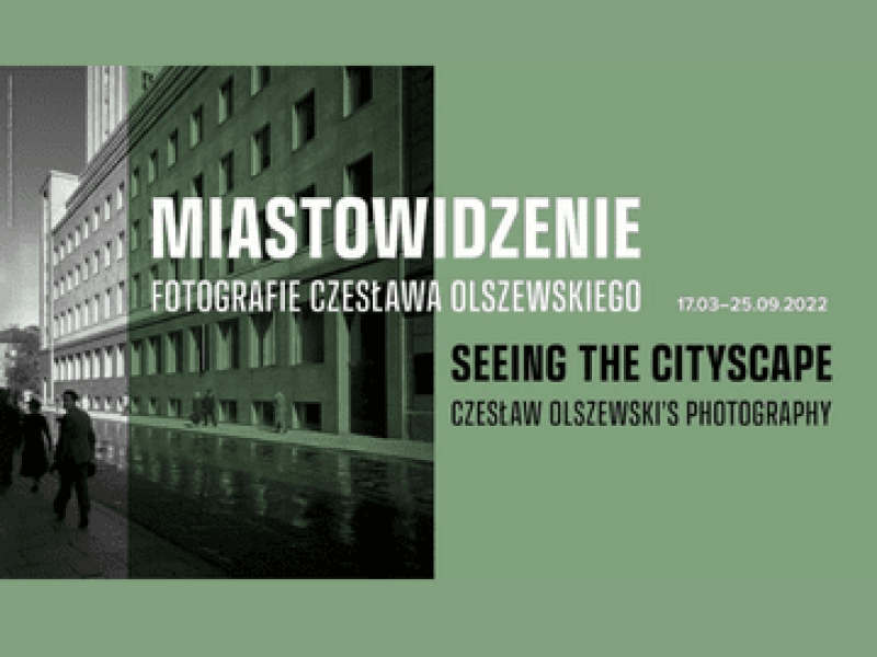 Miastowidzenie. Fotografie Czesława Olszewskiego ‒ wystawa w DSH