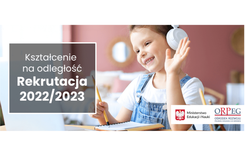 Kształcenie na odległość – trwa rekrutacja na rok szkolny 2022/2023