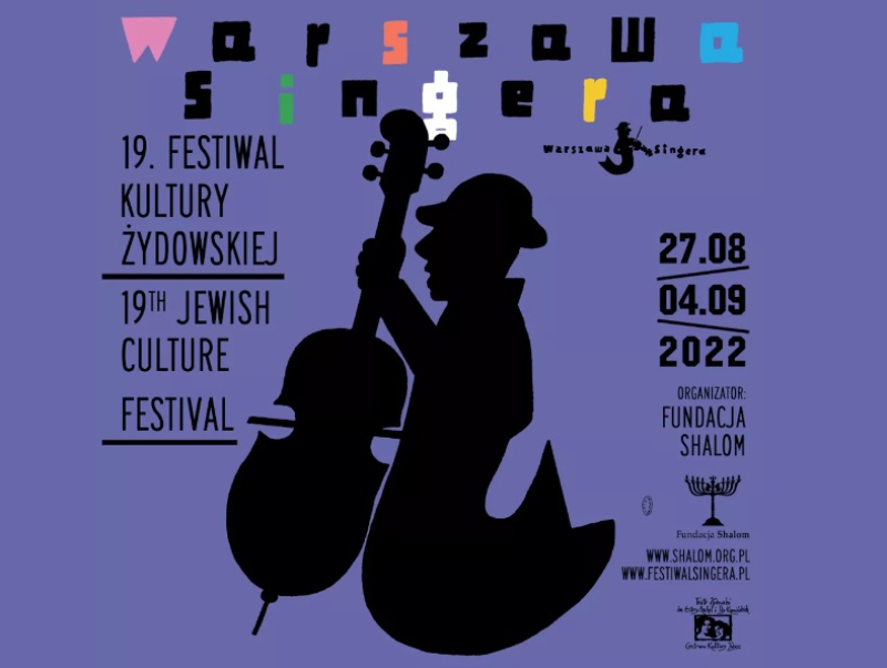 XIX Festiwal Kultury Żydowskiej Warszawa Singera. Festiwal zawsze na bieżąco