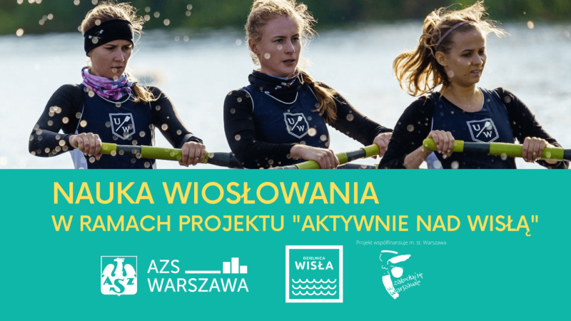 Spędź czas „Aktywnie nad Wisłą” i trenuj
