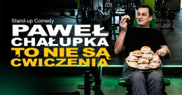 Paweł Chałupka - "To nie są ćwiczenia"  już 11 października !