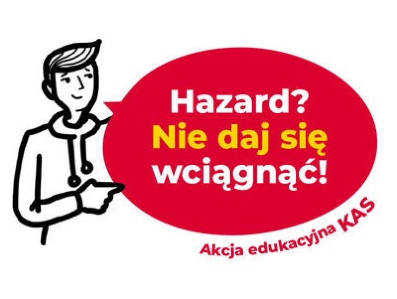 „Hazard? Nie daj się wciągnąć!”
