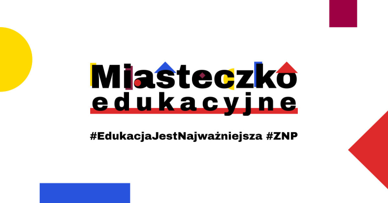 Miasteczko edukacyjne 8 – 14.10.2022