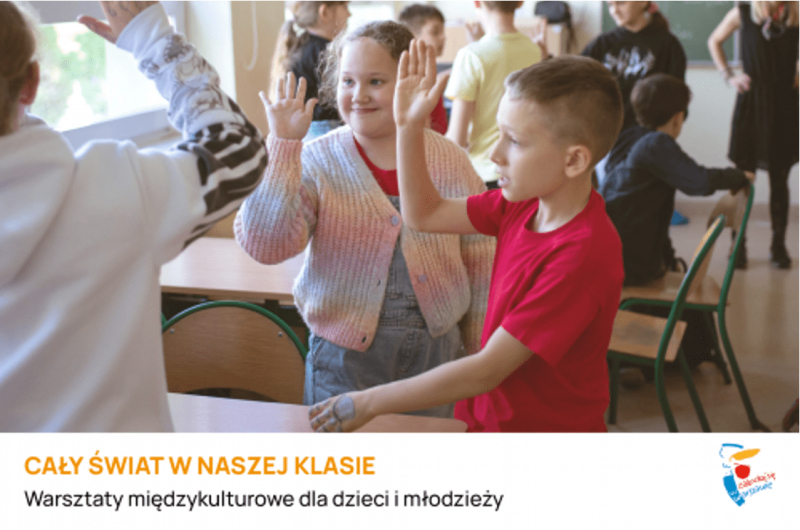 Cały świat w naszej klasie - warsztaty międzykulturowe dla dzieci i młodzieży