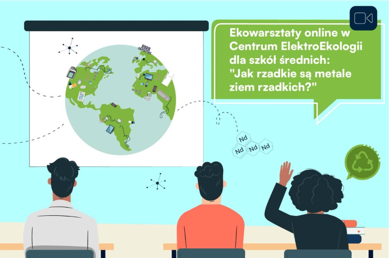 Ekowarsztaty online dla szkół średnich: Jak rzadkie są metale ziem rzadkich?