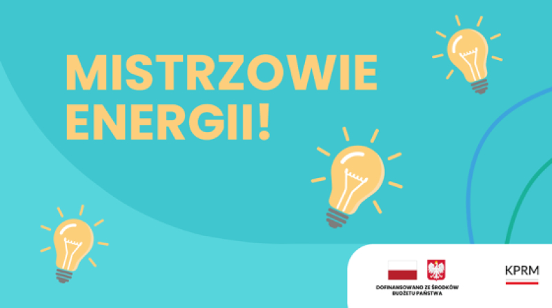 Mistrzowie energii - konkurs dla szkół OSE