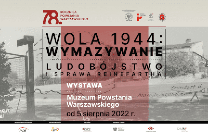 Wola 1944: Wymazywanie. Ludobójstwo i sprawa Reinefartha – wystawa w Muzeum Powstania Warszawskiego