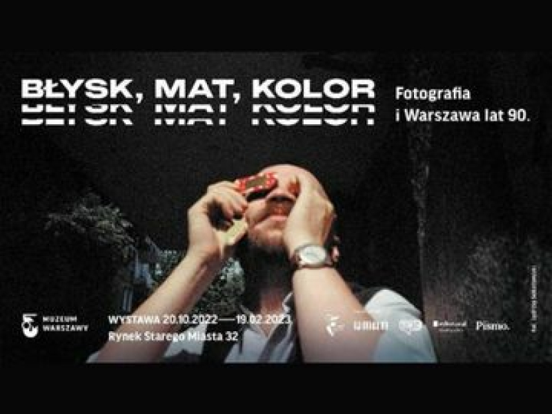 Program filmowy towarzyszący wystawie - Błysk, mat, kolor - w Muzeum Warszawy