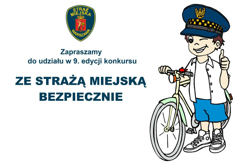 9. edycja konkursu „Ze Strażą Miejską Bezpiecznie”