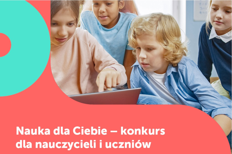 Nauka dla Ciebie - konkurs Centrum Nauki Kopernik