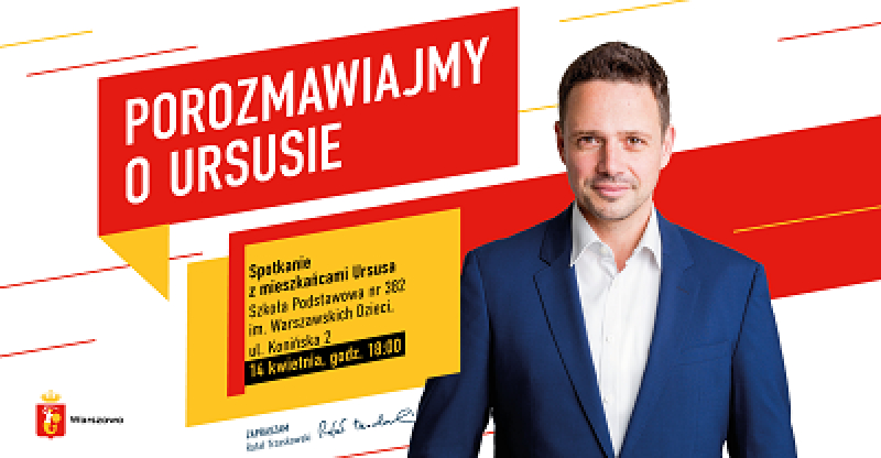 Porozmawiajmy o dzielnicy Ursus – z prezydentem Warszawy