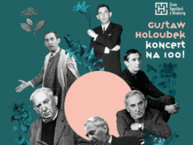 Stulecie urodzin Gustawa Holoubka