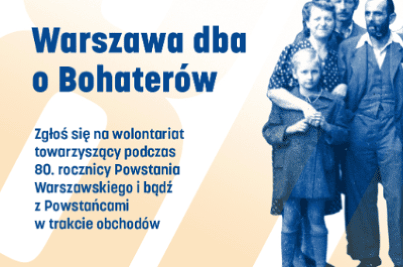 Zostań wolontariuszem podczas obchodów 80. rocznicy Powstania Warszawskiego