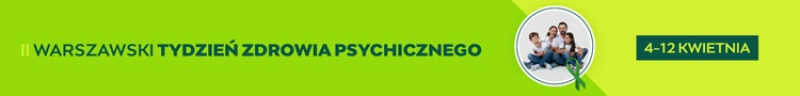 II Warszawski Tydzień Zdrowia Psychicznego