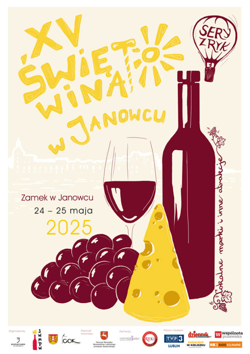 Święto Wina w Janowcu 2025 - Gdzie wino spotyka się z serem
