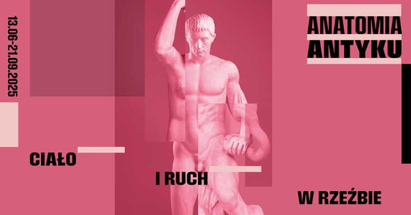 Anatomia antyku. Ciało i ruch w rzeźbie