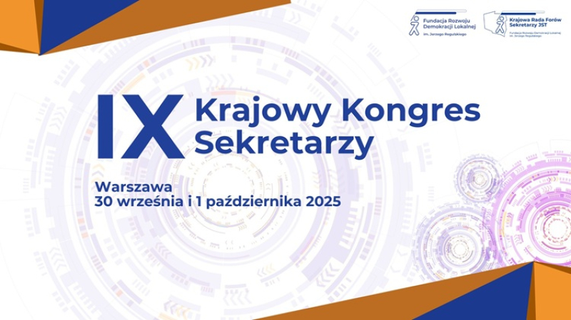 IX Krajowy Kongres Sekretarzy już 30 września – 1 października 2025 w Warszawie