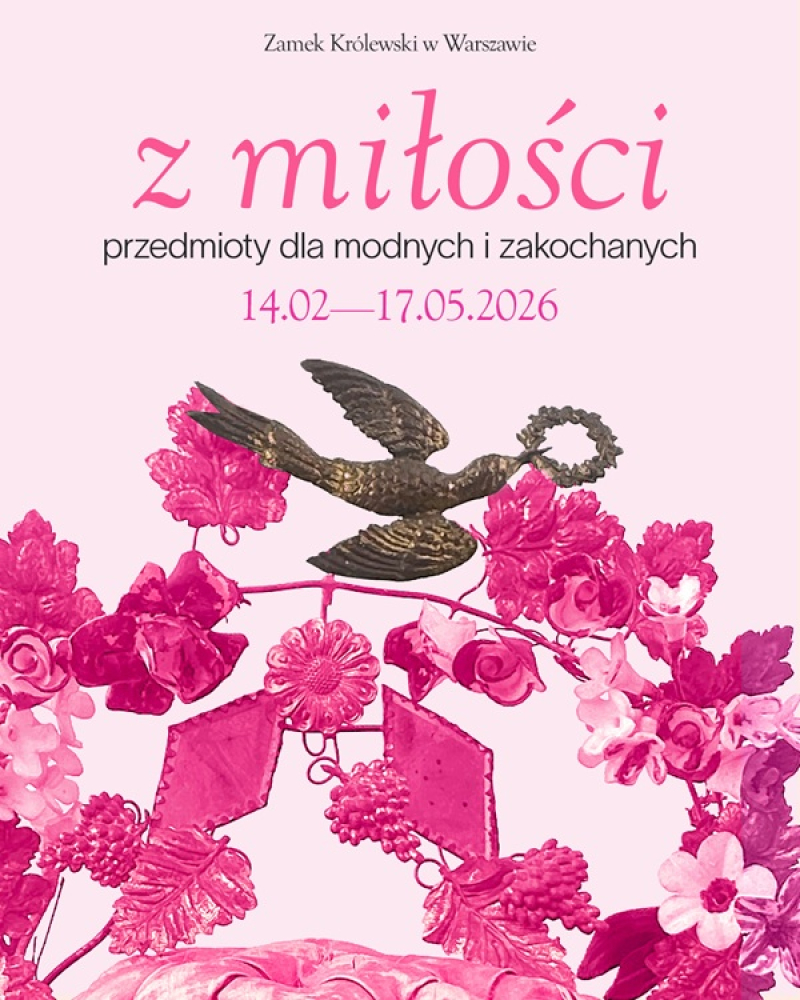 Walentynki w Zamku Królewskim? Zobacz niezwykłą wystawę - Z miłości. Przedmioty dla modnych i zakochanych