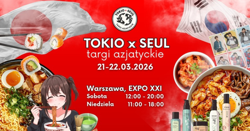 Tokyo x Seoul w Warszawie. Targi Azjatyckie już 21 i 22 marca w EXPO XXI