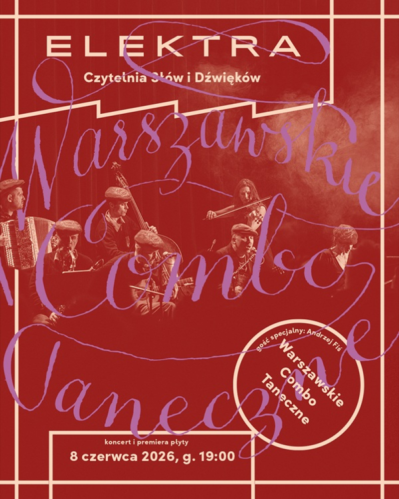 Warszawskie Combo Taneczne - Wyjątkowy Koncert przy Elektoralnej