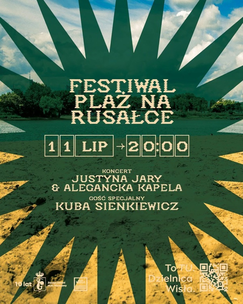 Festiwal Plaż wraca nad Wisłę - 11 lipca plaża Rusałka zamieni się w letnie centrum miasta